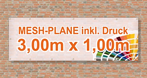 Mesh Banner/Werbeplane/Werbebanner | 3m x 1m | inklusive Saum und Ösen | brillanter Druck - besonders stabil - wetterfest | 270g/m² | luftdurchlässig | einseitig mit Ihrem Motiv bedruckt von Medien24