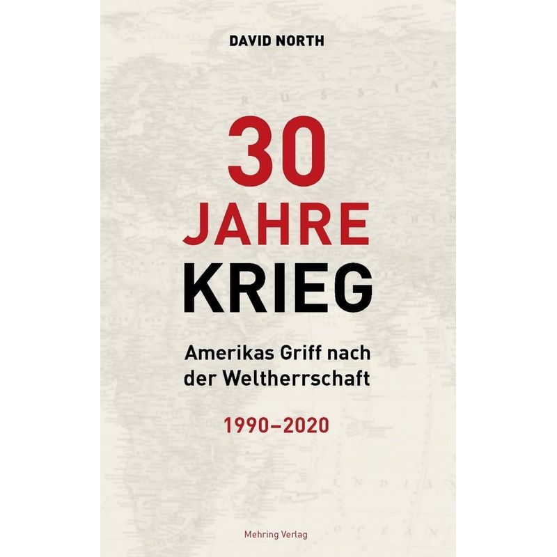 30 Jahre Krieg - David North, Gebunden von Mehring