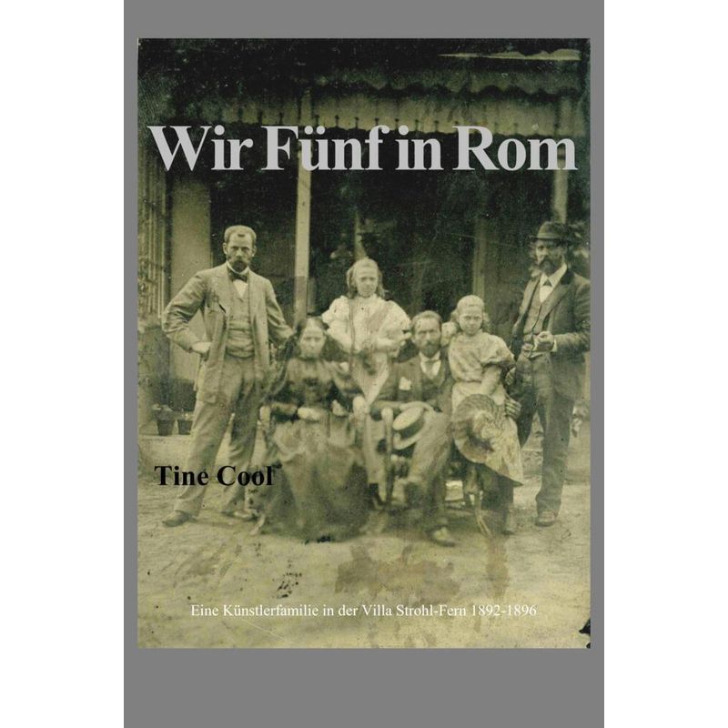 Wir Fünf In Rom - Tine Cool, Kartoniert (TB) von mybestseller