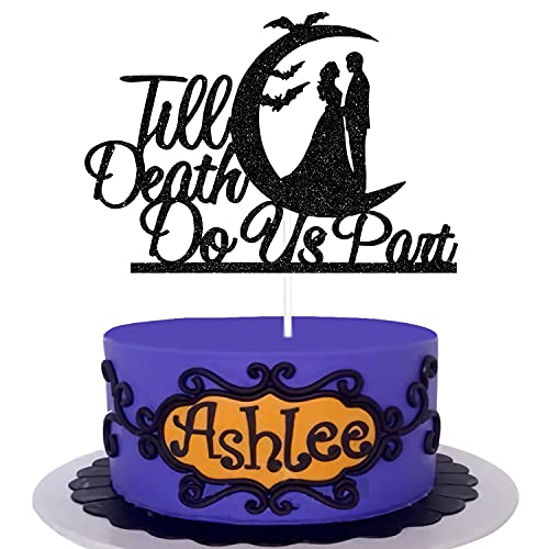 Till Death Do Us Part Tortenaufsatz, Halloween-Hochzeitstorten-Topper, lustiger Tortenaufsatz, Mr and Mrs Halloween Junggesellenabschied Brautparty Kuchendekorationen schwarz von Mi Bautizo