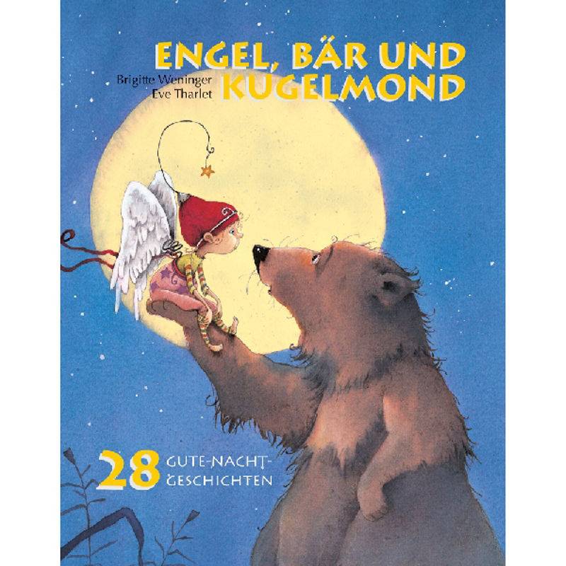 Engel, Bär Und Kugelmond - Brigitte Weninger, Gebunden von Minedition
