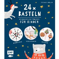 Buch "24 x Basteln mit Kindern - Weihnachtliche Projekte für Kindergarten und Vo von EMF