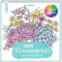 Buch "Colorful World - Zarte Blumengrüße" von Topp