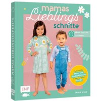 Buch "Mamas Lieblingsschnitte - Nähen - Plotten - Zeit sparen" von EMF