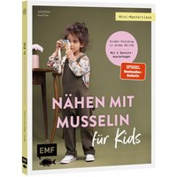 Buch "Mini-Masterclass - Nähen mit Musselin für Kids" von EMF