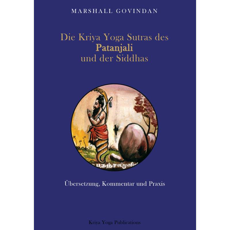Die Kriya Yoga Sutras Des Patanjali Und Der Siddhas - Marshall Govindan, Kartoniert (TB) von Nietsch