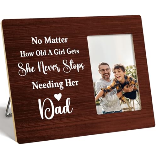 Bilderrahmen für den Vater, Aufschrift "No Matter How Old a Girl Gets She Never Stops Needing Her Dad", Holz-Bilderrahmen für Tischwand, Geschenke für Papa von der Tochter, Vatergeschenke zum von OTINGQD