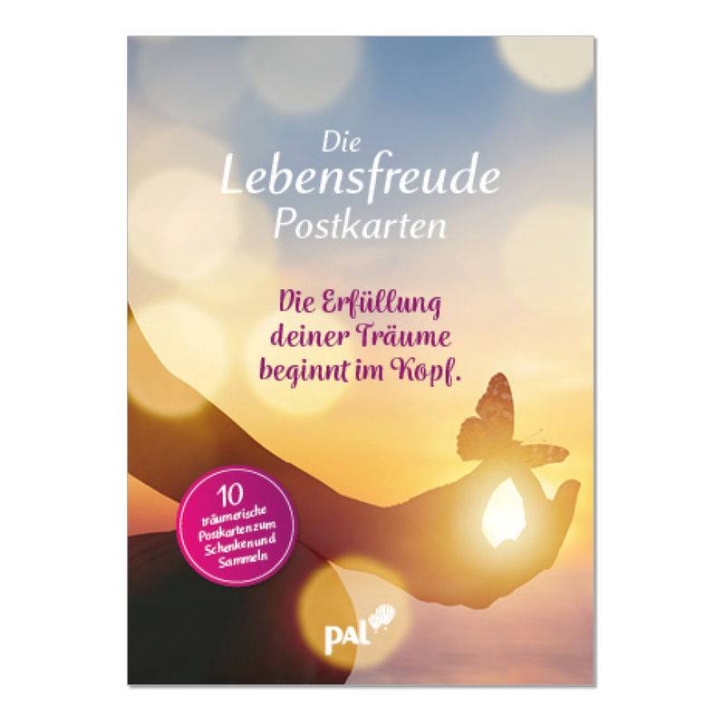 Die Lebensfreude-Postkarten. Die Erfüllung Deiner Träume Beginnt Im Kopf. - Doris Wolf, Gebunden von PAL