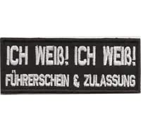 Lustiger Patch mit Spruch - Ich weiß, ich weiß, Führerschein und Zulassung - Biker Patches zum annähen/aufbügeln l Kutten Aufnäher Aufbügler für alle Stoffe l Aufbügelbilder l 100x40mm von PATCH KING