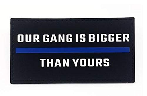 Polizeimemesshop Our Gang is Bigger PVC Patch mit Klett - Polizei von Polizeimemesshop