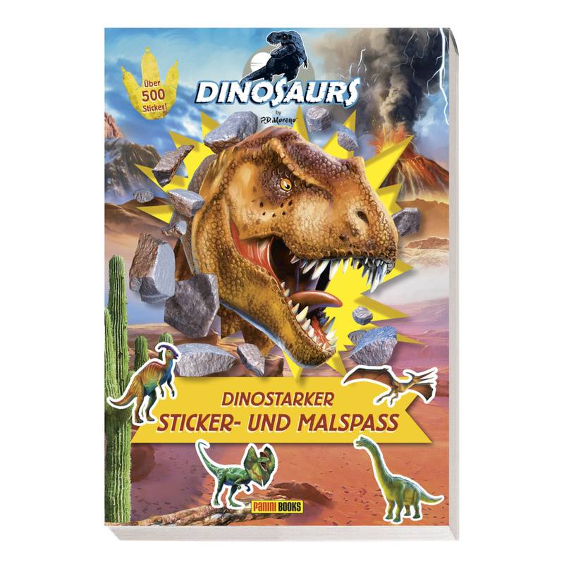 Dinosaurs By P.D. Moreno: Dinostarker Sticker- Und Malspaß - Panini, Kartoniert (TB) von Panini Books