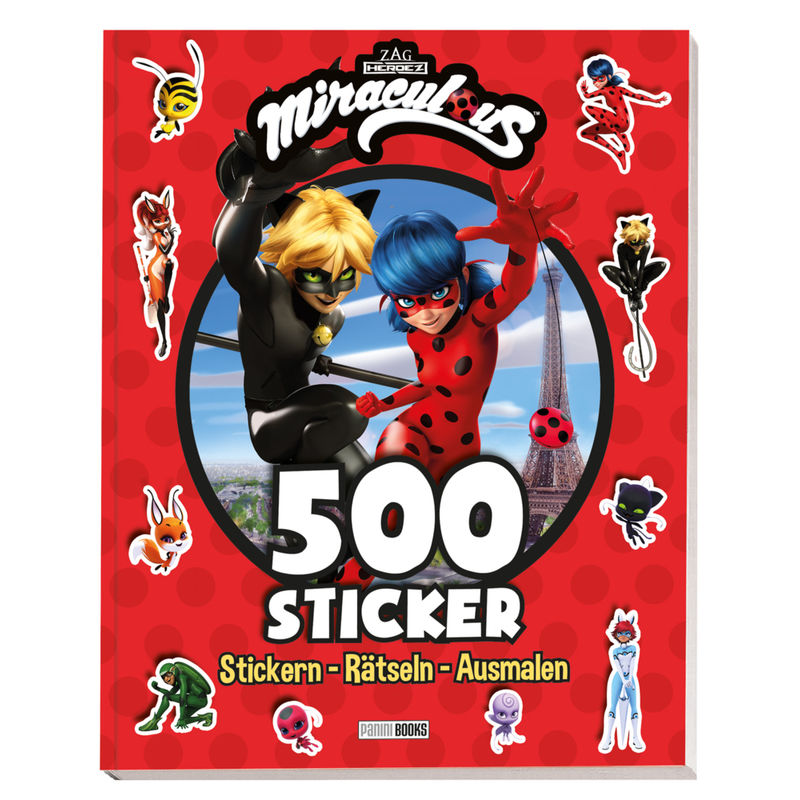 Miraculous: 500 Sticker - Stickern - Rätseln - Ausmalen - Panini, Kartoniert (TB) von Panini Books