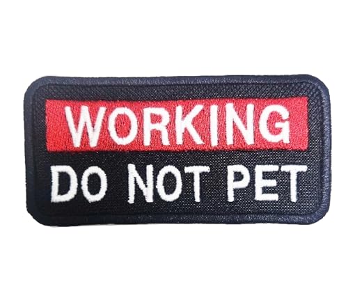 Aufnäher mit Aufschrift "Working - Do Not Pet", bestickt, Diensttier-Hundeabzeichen, zum Aufnähen, Schwarz von Parazon