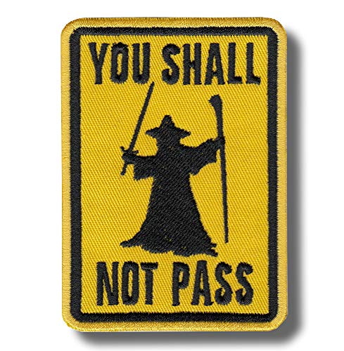 You shall not pass - Bestickter Aufnäher, patch 7x9 cm von Patch-shop