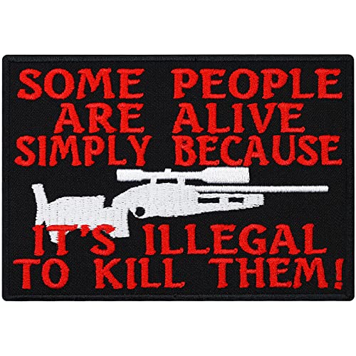 People Are Alive Ist ILLEGAL to Kill Them Biker Rocker Kutte Spruch Aufnäher Patch von Patch