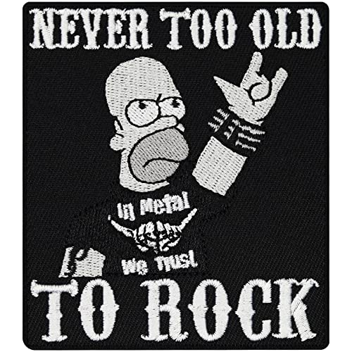 Patches Aufnäher für Heavy Metal & Biker Rockabilly Never to Old to Rock Rocker Aufbügler Flicken Stoff Abzeichen DIY aufbügeln Aufkleber Applikation Jeans Kleidung Homer Simpson Iron on Patch 90x80 von Patchking