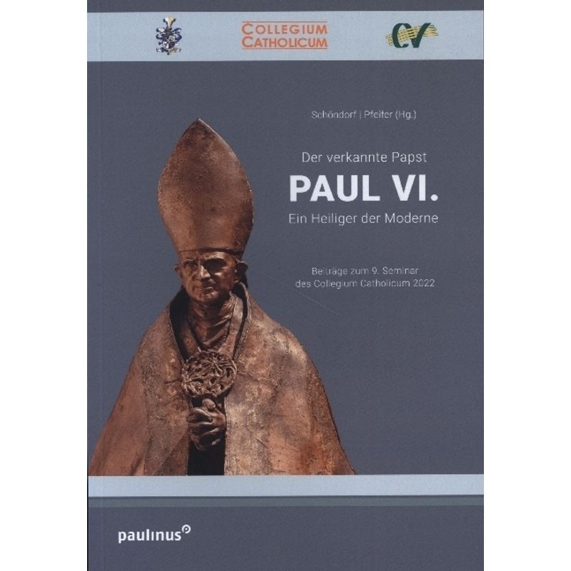 Der Verkannte Papst. Paul Vi. - Hans-Günter Pfeifer, Kartoniert (TB) von Paulinus Verlag GmbH