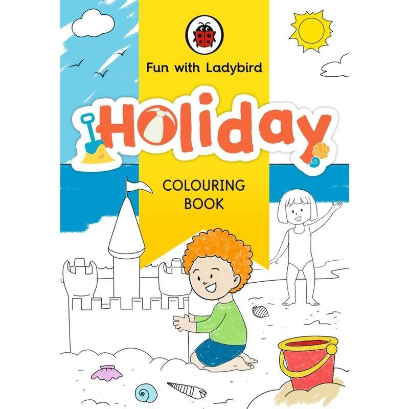 Fun With Ladybird / Fun With Ladybird: Colouring Book: Holiday - Ladybird, Kartoniert (TB) von Penguin Books UK