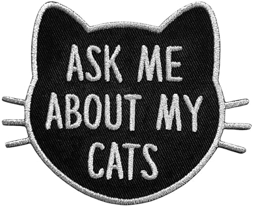 Pinsanity Lustiger Aufnäher zum Aufbügeln "Ask Me About My Cats" von Pinsanity