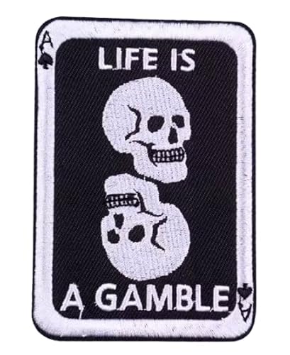 Life is a Gamble Ace of Spades Playing Card Risk Taker Taking Danger Adventure Challenge Exciting Extreme Sports Phrase Skull Gambler 9,1 cm Iron On Embroidered Patch for Clothing von Pinstant