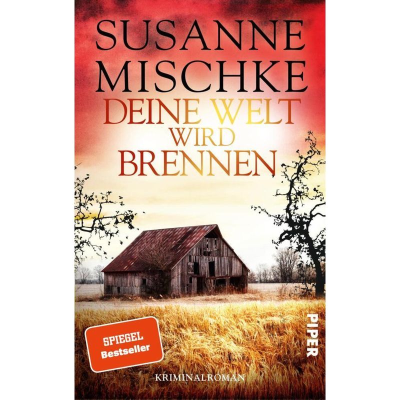 Deine Welt Wird Brennen / Kommissar Völxen Bd.13 - Susanne Mischke, Kartoniert (TB) von Piper