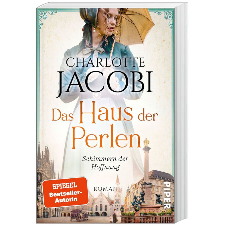 Schimmern Der Hoffnung / Das Haus Der Perlen Bd.1 - Charlotte Jacobi, Taschenbuch von Piper