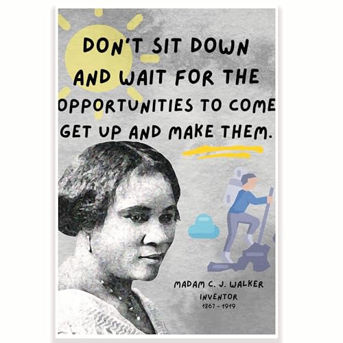 CPS0700 Klassenzimmer-Poster "Don't Sit Down and Wait for Opportunities To Come Get Up and Make Them", Madam C. J. Walker, Klassenzimmer-Dekoration, 30,5 x 45,7 cm, Klassenzimmer-Dekor, Muss für von Printlabz