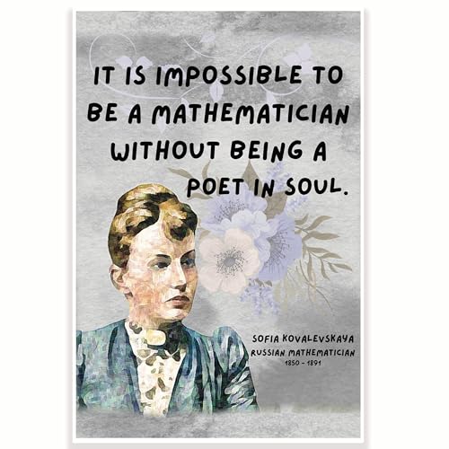 CPS0718 Poster mit Zitat "It Is Impossible To Be A Mathematician Without Being A Poet In Soul" – Sofia Kovalevskaya Zitat – 30,5 x 45,7 cm – Klassenzimmer-Dekor – Klassenzimmer-Dekor – Klassenzimmer von Printlabz