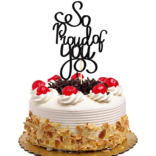 So Proud of You Cake Topper – Congratulations Cake Decors – Klasse of 2023 Abschlussfeier Party Dekorationen – Endlich Kuchendekorationen – I Did It Cake Toppers – Schwarzer Glitzer von QXQXBA