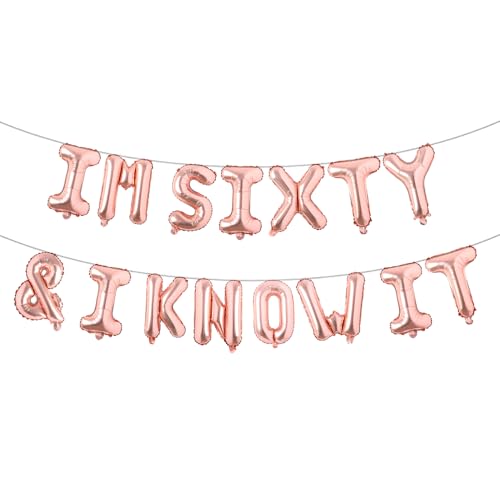 Folienballon mit Aufschrift "I'm Sixty & I know it", 40,6 cm, Mylar-Folie, Party-Banner zum 60. Geburtstag, Party-Banner (IM SIXTY & I KNOW IT Roségold) von RUIANSI