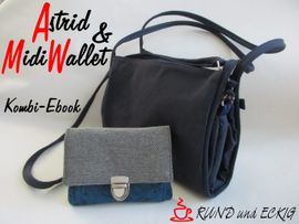 Kombi-Ebook Tasche "Astrid" & "MidiWallet" von RUND und ECKIG