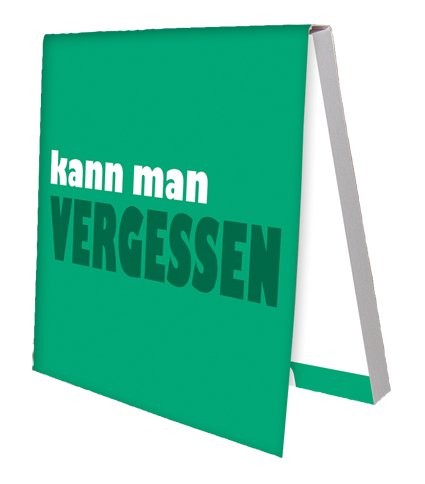 Klebezettel "Kann man vergessen" Rannenberg und Friends von Rannenberg und Friends