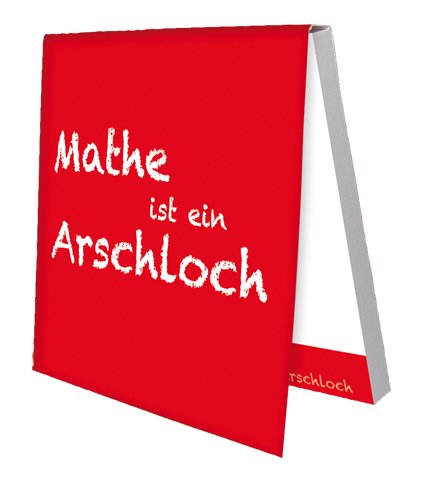 Klebezettel "Mathe ist ein Arschloch" Rannenberg und Friends von Rannenberg und Friends