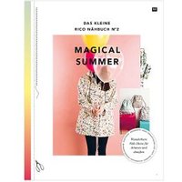 Das Kleine Rico Nähbuch Magical Summer von Rico Design