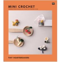 Mini Crochet Tiny Heartbreakers von Rico Design