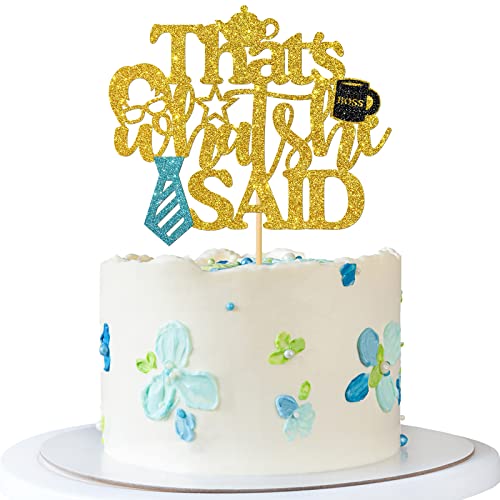 RoadSea That's What She Said Cake Topper - Office Funny Theme Birthday Cake Supplies - Coworkers Boss Happy Birthday Party Dekorationen - Gold Glitter von RoadSea