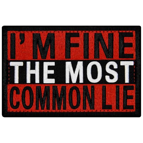 Aufnäher mit Aufschrift "I'm Fine The Most Common Lie", bestickt, Biker-Abzeichen, Moral-Applikation, Klettverschluss, Emblem von Rocking Planet