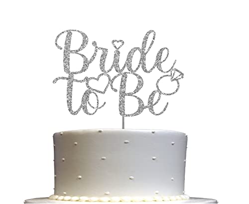 Bride To Be Cake Topper, Engagement Party Dekorationen Ideen, Brautparty, Junggesellinnenabschied, Premium Qualität Dekoration, stabiler doppelseitiger Glitzer, Acrylstab Hergestellt in den USA (Silber) von RokAPary