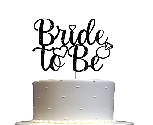 Bride To Be Cake Topper, Engagement Party Dekorationen Ideen, Brautparty, Junggesellinnenabschied, Premium Qualität Dekoration, stabiler doppelseitiger Glitzer, Acrylstab Hergestellt in den USA (Schwarz) von RokAPary