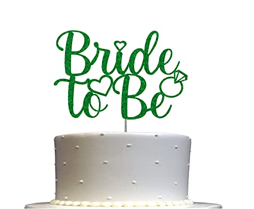 Bride To Be Cake Topper, Engagement Party Dekorationen Ideen, Brautparty, Junggesellinnenabschied, Premium Qualität Dekoration, stabiler doppelseitiger Glitzer, Acrylstab Hergestellt in den USA (Grün) von RokAPary