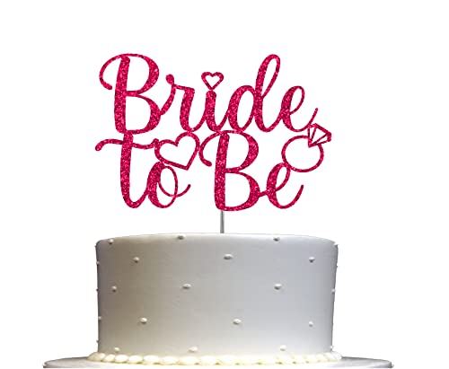 Bride To Be Cake Topper, Engagement Party Dekorationen Ideen, Brautparty, Junggesellinnenabschied, Premium Qualität Dekoration, stabiler doppelseitiger Glitzer, Acrylstab Hergestellt in den USA (Fuchsia/Hot Pink) von RokAPary