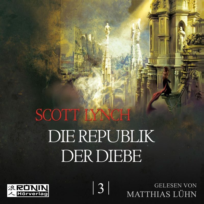 Die Republik Der Diebe,1 Mp3-Cd - Scott Lynch (Hörbuch) von Ronin Hörverlag