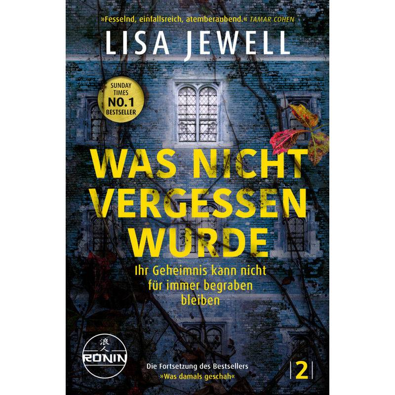 Was Nicht Vergessen Wurde. Ihr Geheimnis Kann Nicht Für Immer Begraben Bleiben - Lisa Jewell, Gebunden von Ronin Hörverlag