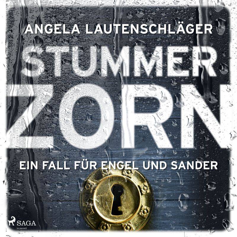 Ein Fall für Engel und Sander - 7 - Stummer Zorn (Ein Fall für Engel und Sander, Band 7) - Angela Lautenschläger (Hörbuch-Download) von SAGA /Egmont