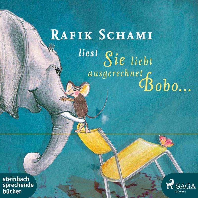 Sie liebt ausgerechnet Bobo... (Ungekürzt) - Rafik Schami (Hörbuch-Download) von SAGA /Egmont
