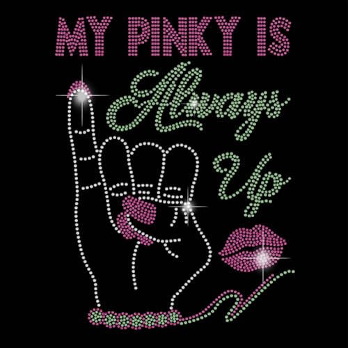 SUPERDANT My Pinky Is Always Up Aufbügelbare Strass Transferaufkleber Hand Bling Aufkleber T Shirt Kristall Wärmeübertragung Hot Fix Aufkleber Buntes Thema Diamant Aufkleber DIY Geschenke von SUPERDANT