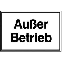 SafetyMarking® Hinweisschild "Außer Betrieb" rechteck 25,0 x 15,0 cm von SafetyMarking®