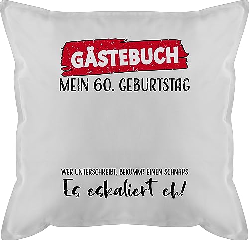 Kissen 50x50 - Gästebuch 60. Geburtstag - 50 x 50 cm - Weiß - überraschung zum 60er 60 sechzig 60ig jahre gästeliste 60ten 60.jahre 60igsten 60.geburtstag 60.ter 60ster 60, 60sten 60iger 1964 von Shirtracer