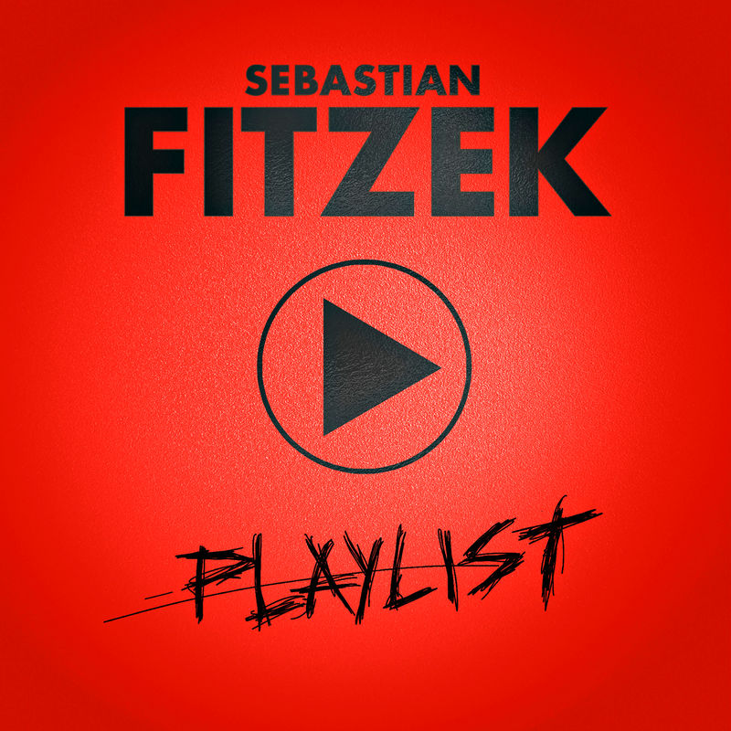 Playlist - Sebastian Fitzek. (CD) von Sony Music Catalog