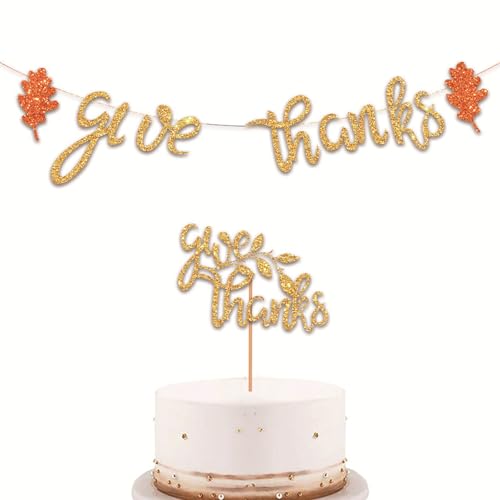 Soochat Glitzernder Tortenaufsatz "Give Thankful", Tortenaufsatz für Freundschaftskuchen, Happy Thanksgiving Day Banner mit Ahornblatt, Fall-Thankful Give Thanks Party, Heimdekoration Supplies von Soochat